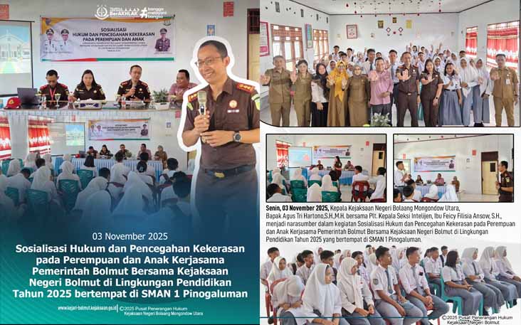 Sosialisasi Hukum dan Pencegahan Kekerasan pada Perempuan dan Anak Kerjasama antara Pemerintah Daerah Bolmut bersama Kejaksaan Negeri Bolaang Mongondow Utara di lingkungan Pendidikan Tahun 2025 yang bertempat di SMAN 1 Pinogaluman.